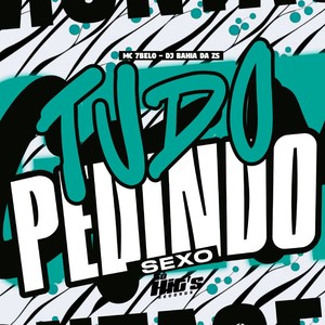 Tudo Pedindo Sexo (Explicit)
