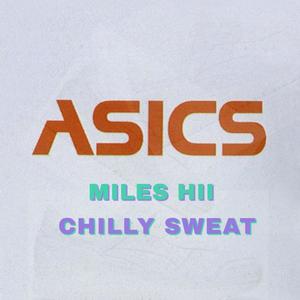 ASICS (feat. Miles Hii & ColdAirBeats) [Explicit]