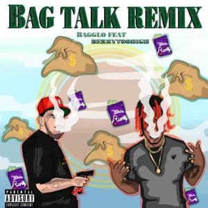 Bag Talk (feat. Berry TooHigh) [Remix] [Explicit]