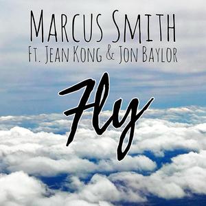 Fly (feat. Jean Kong & Jon Baylor)
