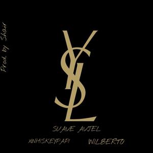 YSL (feat. xWhiskeypapi & Wilberto) (Explicit)