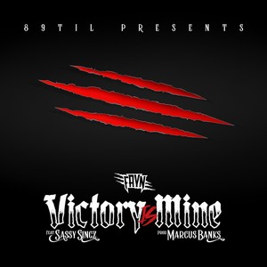 Victory Is Mine (feat. Sassysingz) [Explicit]