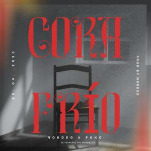 Cora Frío (feat. FOKO) (Explicit)