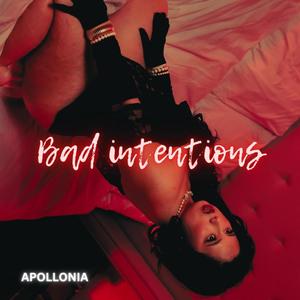 Bad Intentions (Explicit)