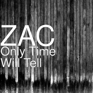 Only Time Will Tell