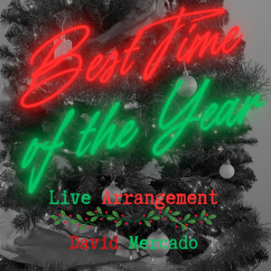 Best Time of The Year (Live Arrangement)
