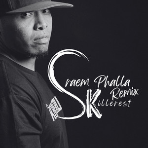Sraem Phalla (Remix)