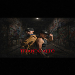 Tirando Alto (Explicit)