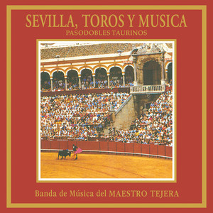 Sevilla, Toros y Musica