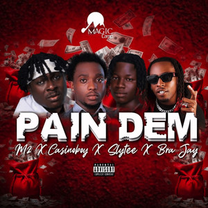 Pain Dem (Explicit)