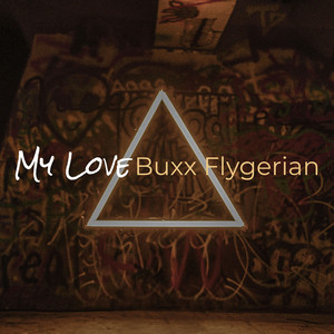 My Love (Explicit)