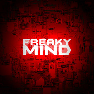 Freaky Mind (Explicit)