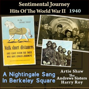 A Nightingale Sang in Berkeley Square (Sentimental Journey - Hits of the WW II 1940)