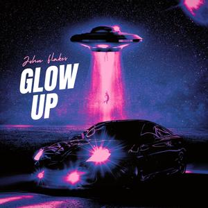 Glow Up (Explicit)