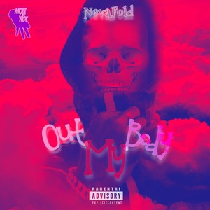 Out My Body (Explicit)