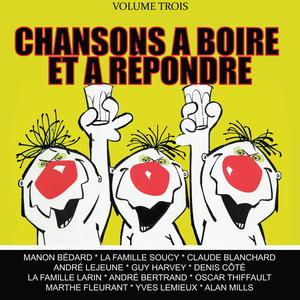 Chansons à boire et à répondre, Vol. 3