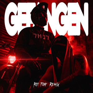 Gefangen (Rot Fünf Remix|Explicit)