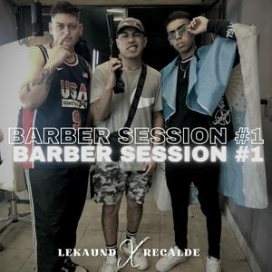 Barber Session #1(feat. RECALDE)