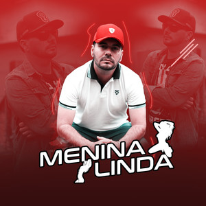 Menina Linda (Explicit)