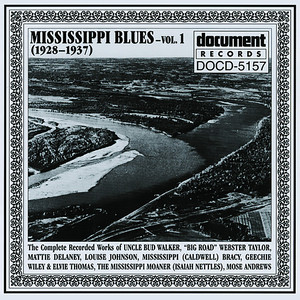 Mississippi Blues Vol. 1 (1928-1937)