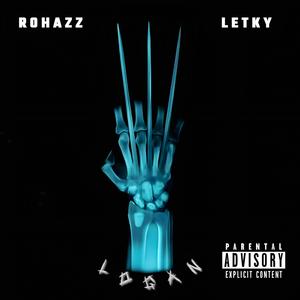 LOGAN (feat. Rohazz) (Explicit)