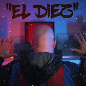 El Diez (Explicit)