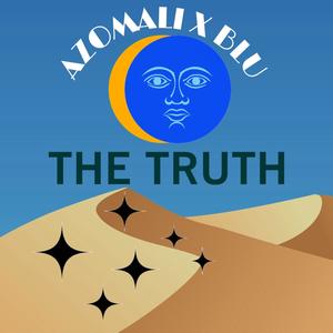 THE TRUTH (feat. Blu) (Explicit)