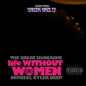 Life_Without_Women (feat. Officixl_Cyler_Deep)