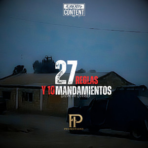 27 Reglas y 10 Mandamientos (Explicit)