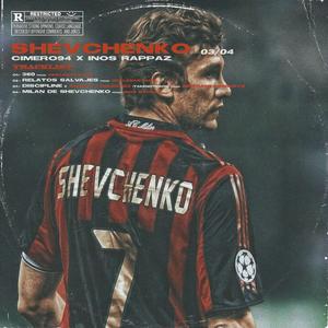 Shevchenko 03/04 (Explicit)