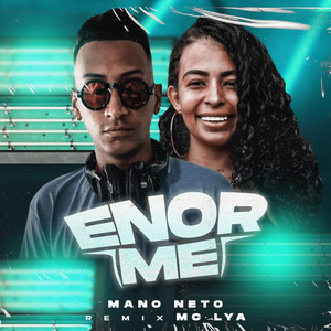 Enorme(feat. Mc Lya) (Remix|Explicit)
