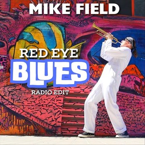 Red Eye Blues (Radio Edit)