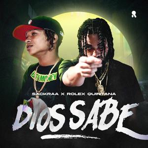 Solo Dios sabe (feat. sackraa) (Explicit)