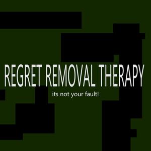 Regret Removal Therapy