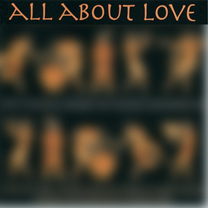 Mark Arnest: All About Love