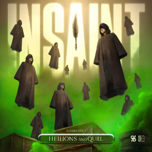 INSAINT, Vol. 3 : Hellions and Quill (Explicit)