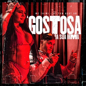 A Gostosa da Sua Irmã (Explicit)