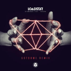 Diamonds (feat. Takura) [GotSome Remix]
