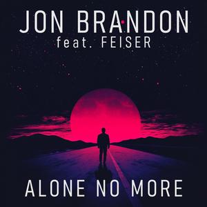 Alone No More (feat. Feiser)