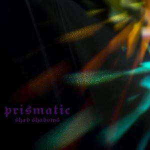 PRISMATIC