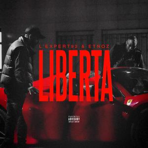 Liberta (feat. L'expert92) [Explicit]