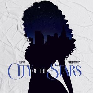 City of the Stars (feat. SheLovesSwayy)