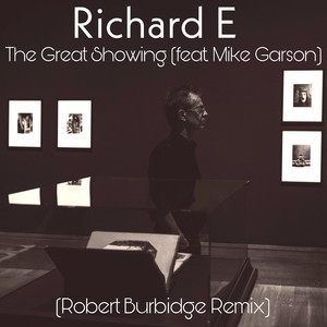 The Great Showing (Robert Burbidge Remix) [feat. Mike Garson]