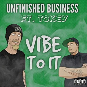 Vibe to It (feat. Tokey)