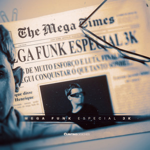 Mega Funk Especial 3k (Explicit)
