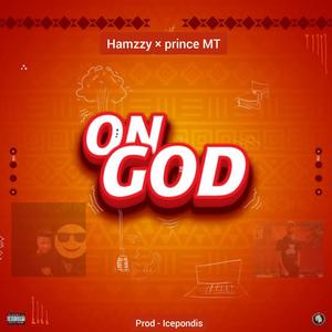 ON GOD (feat. Prince MT)