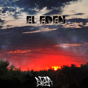 El Eden (Explicit)
