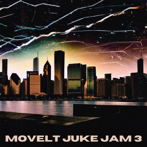 MOVELT JUKE JAM 3 (Explicit)