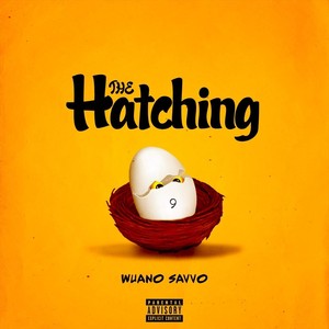 The Hatching (Explicit)