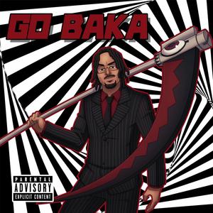 Go Baka (feat. Robb Bank$) [Explicit]